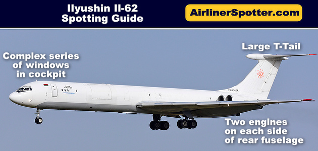 Ilyushin Il-62 aircraft spotting guide Ilyushin Il-62 aircraft spotting guide