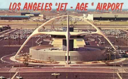 Los Angeles "Jet Age" Airport, circa 1960s Los Angeles "Jet Age" Airport, circa 1960s