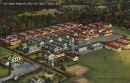 Base Hospital, MacDill Field, Tampa, FL Base Hospital, MacDill Field, Tampa, FL