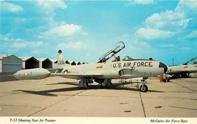 T-33 Shooting Star Jet Trainer, S/N 0-35398, shown in this historic postcard at McGuire Air Force Base T-33 Shooting Star Jet Trainer, S/N 0-35398, shown in this historic postcard at McGuire Air Force Base